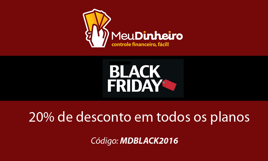 Desconto Black Friday Gerenciador Financeiro Meu Dinheiro