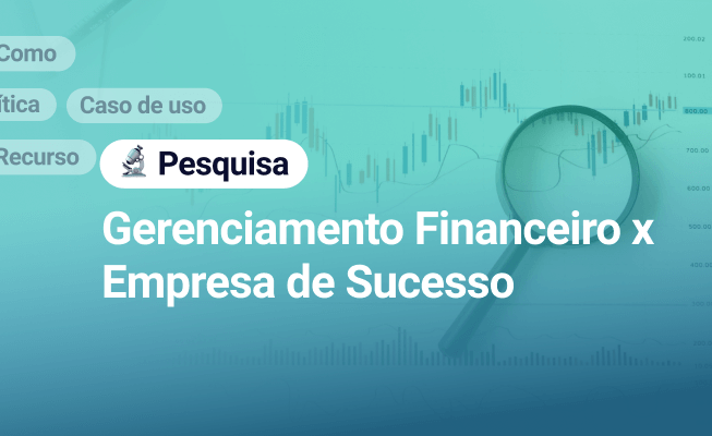 Gerenciamento Financeiro x Empresa de Sucesso